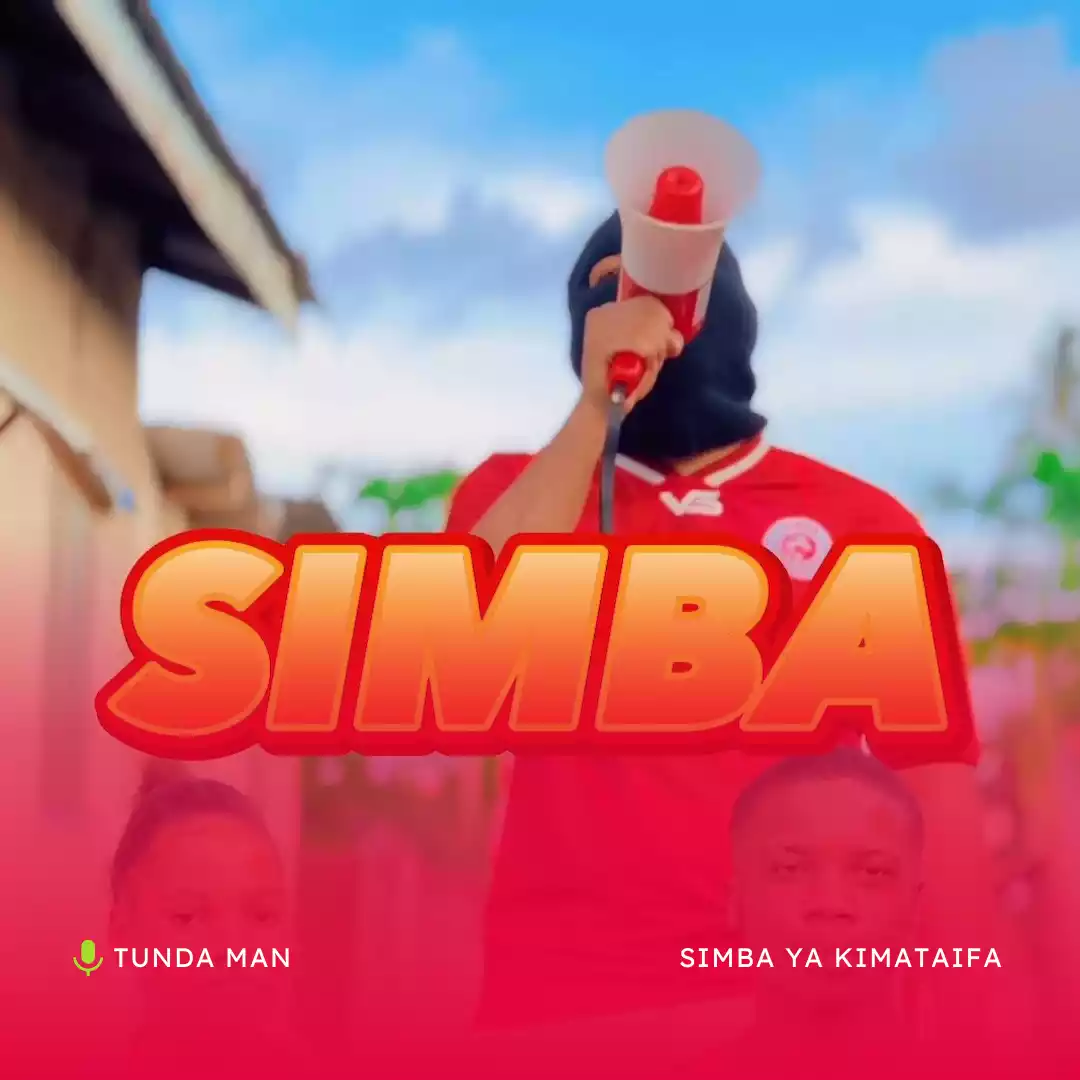 Tunda Man - Simba ya Kimataifa Mp3 Download